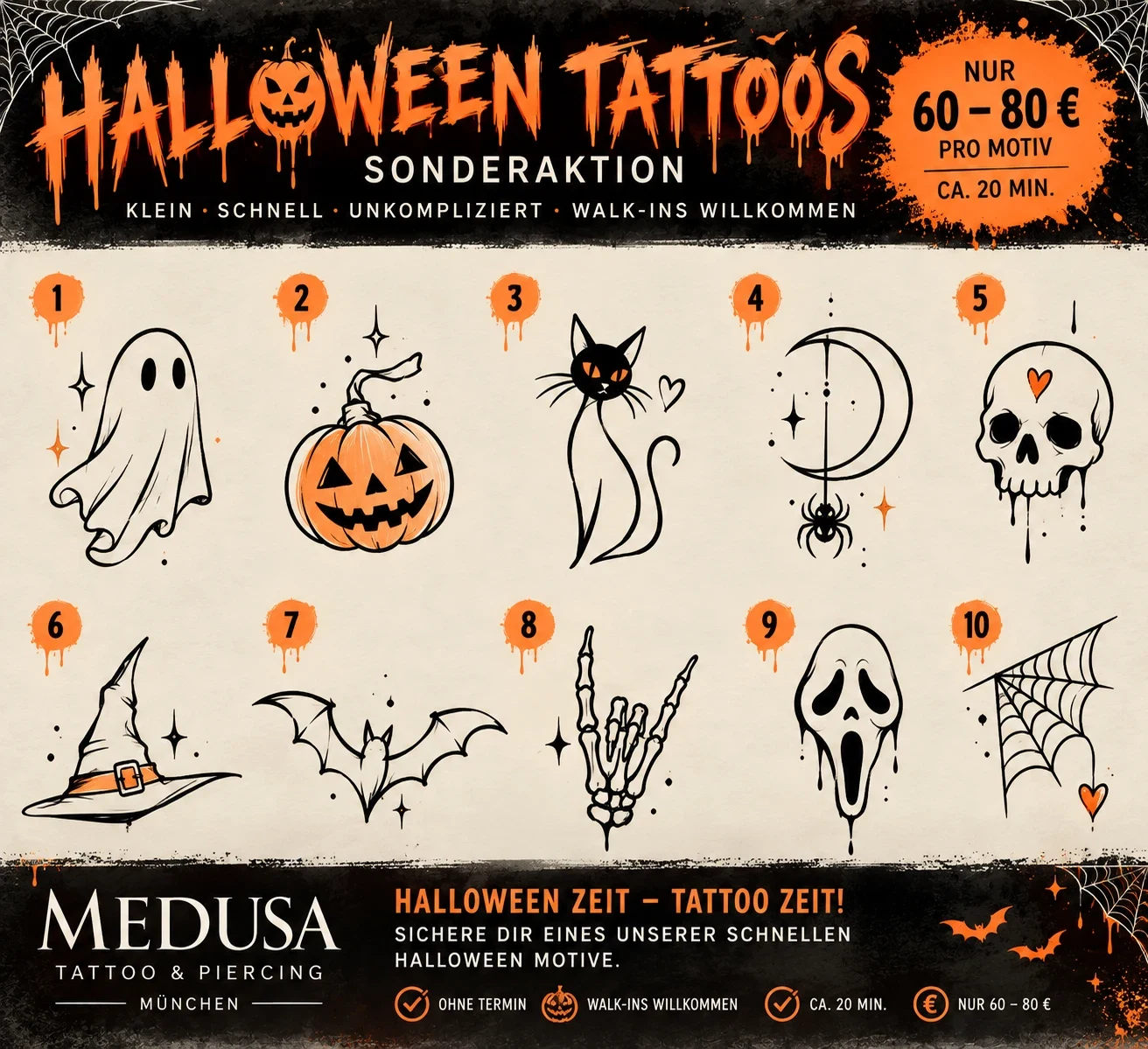 Halloween-Tattoo-Sonderaktion bei Medusa Tattoo & Piercing München: zehn kleine Motive zur Auswahl – Geist, Kürbis, schwarze Katze, Mond mit Spinne, Totenkopf, Hexenhut, Fledermaus, Skeletthand, Horror-Maske und Spinnennetz – nur 60 bis 80 Euro pro Motiv, ca. 20 Minuten, ohne Termin